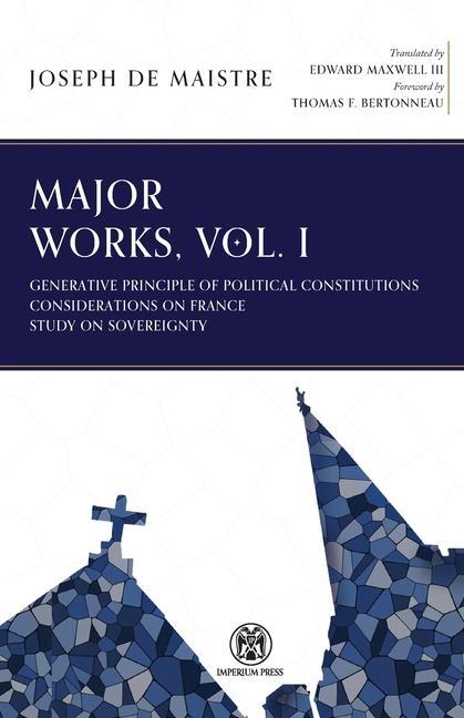 Vorderes Coverbild Major Works, Volume I - Imperium Press