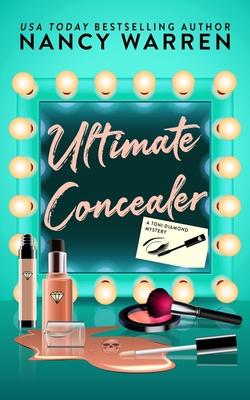 Vorderes Coverbild Ultimate Concealer, A Toni Diamond Mystery