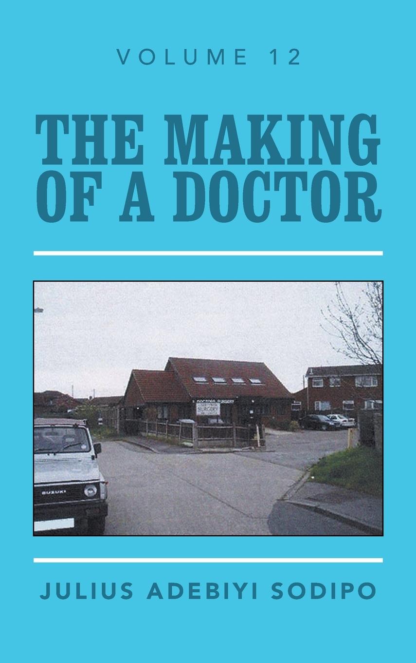 Vorderes Coverbild The Making of a Doctor