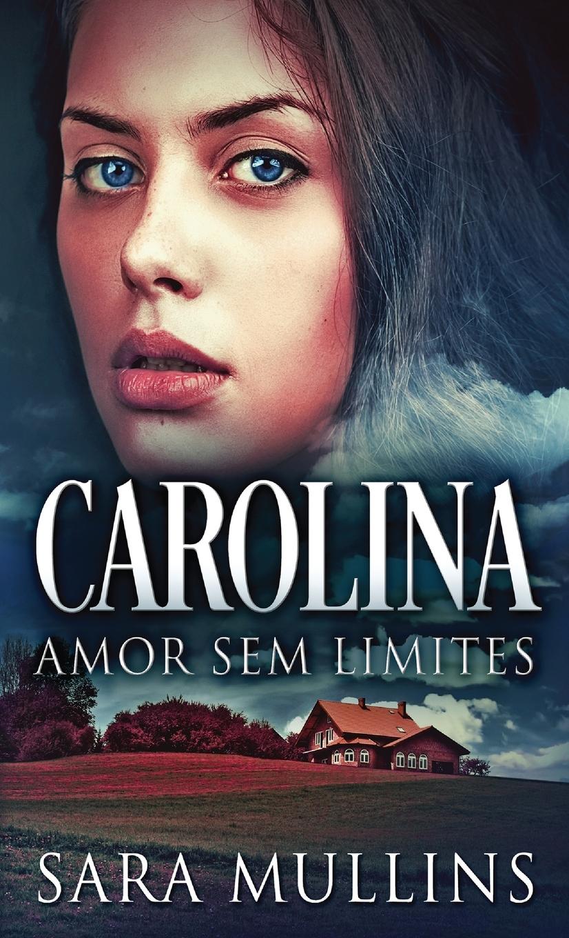 Vorderes Coverbild Carolina - Amor Sem Limites
