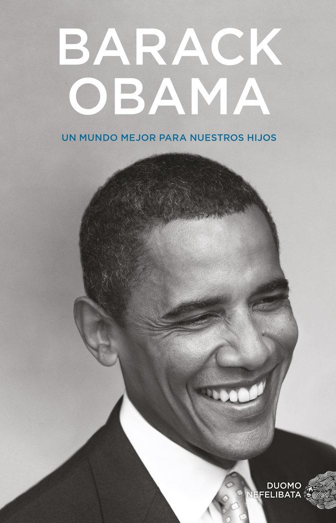 Vorderes Coverbild Un Mundo Mejor Para Nuestros Hijos. Discursos 2009-2016