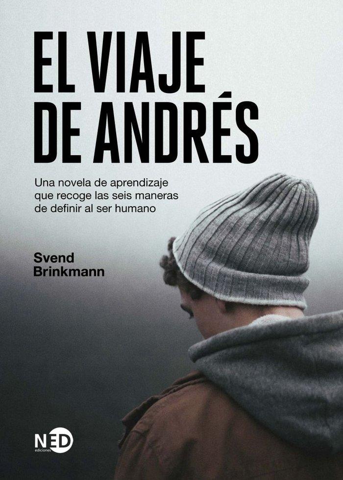 Vorderes Coverbild El viaje de Andrés : una novela de aprendizaje que recoge las seis maneras de definir al ser humano