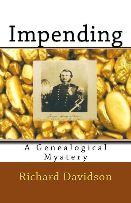 Vorderes Coverbild Impending: A Genealogical Mystery