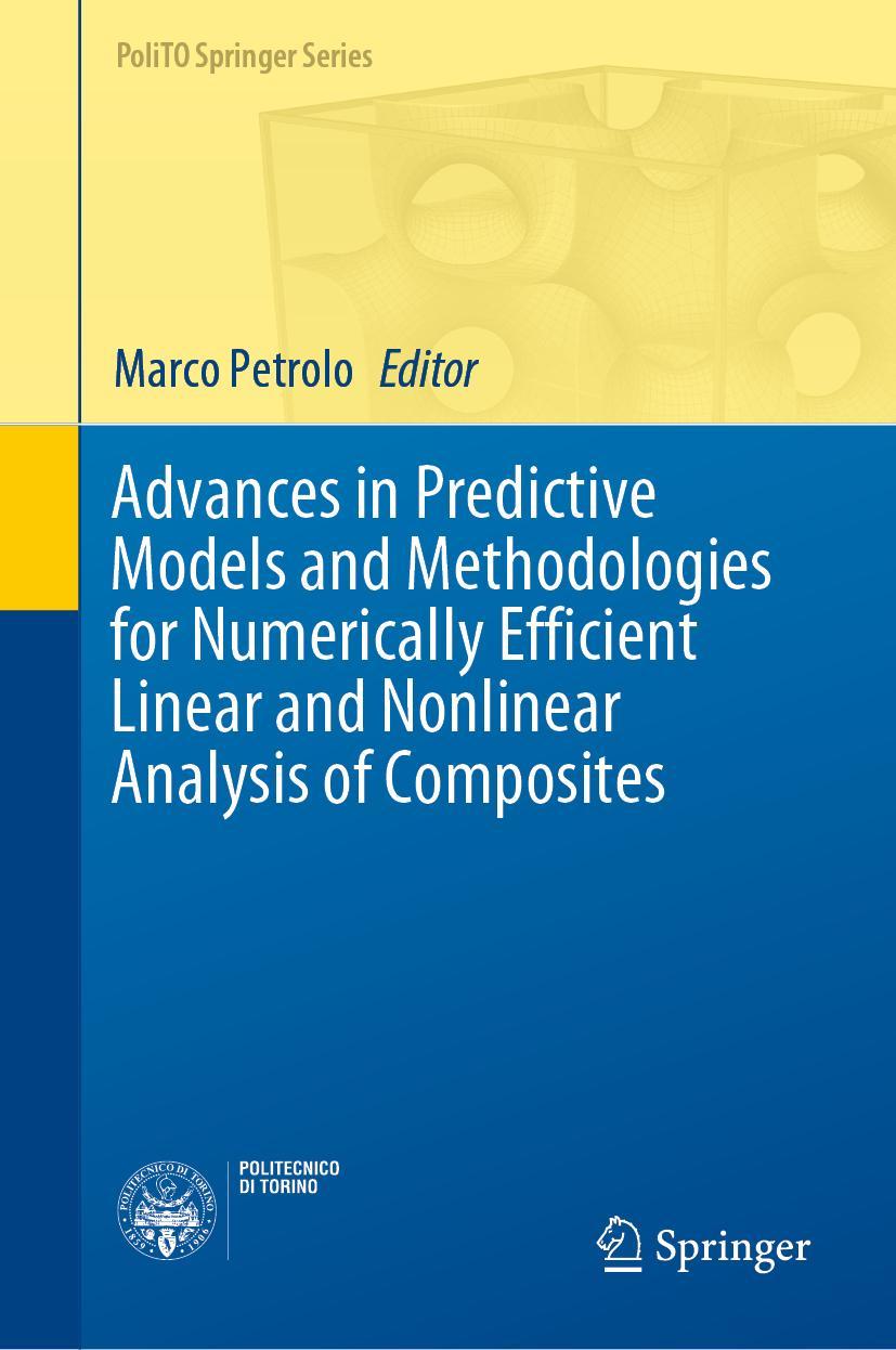 Vorderes Coverbild Advances in Predictive Models and Methodologies for Numerically Efficient Linear and Nonlinear Analysis of Composites