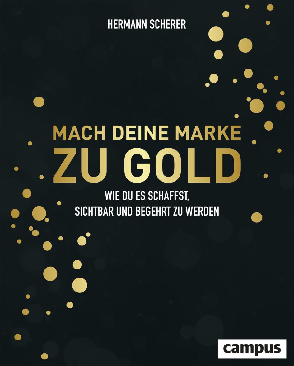 Vorderes Coverbild Mach deine Marke zu Gold