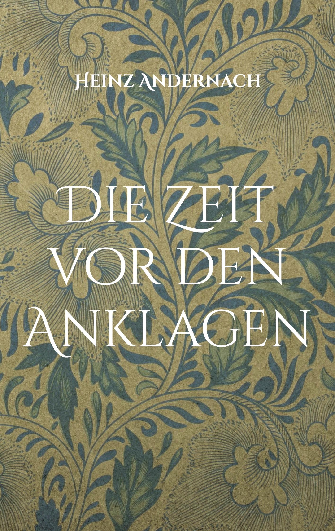 Vorderes Coverbild Die Zeit vor den Anklagen