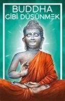 Vorderes Coverbild Buddha Gibi Düsünmek