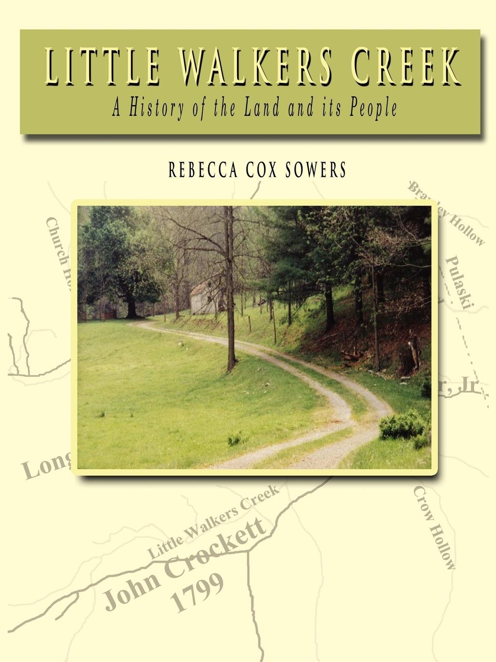 Vorderes Coverbild Little Walkers Creek - A History of the Land and Its People