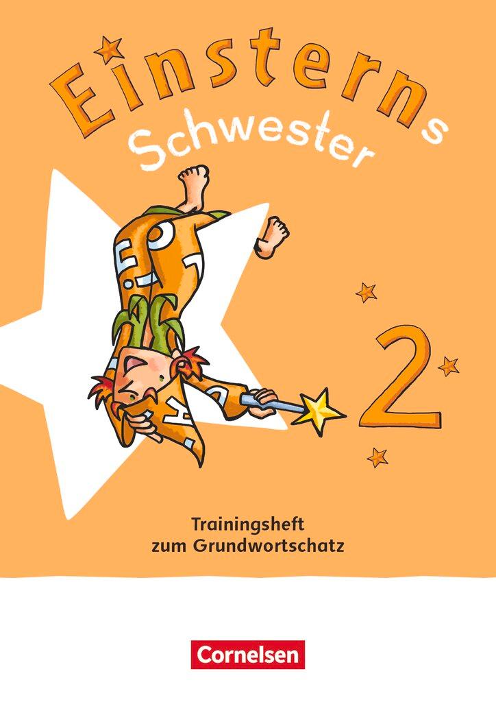 Vorderes Coverbild Einsterns Schwester - Sprache und Lesen 2. Schuljahr. Trainingsheft zum Grundwortschatz
