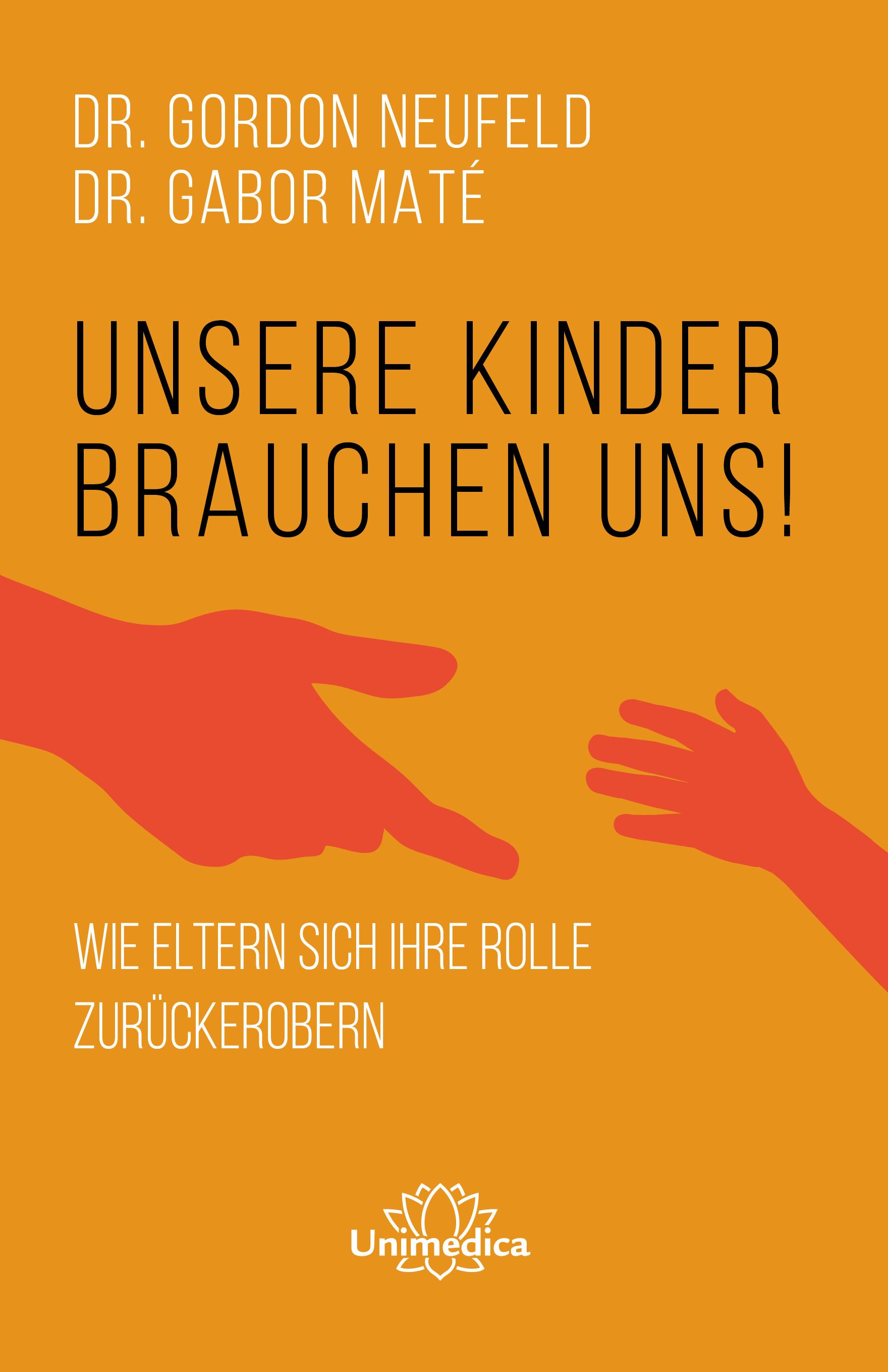 Vorderes Coverbild Unsere Kinder brauchen uns