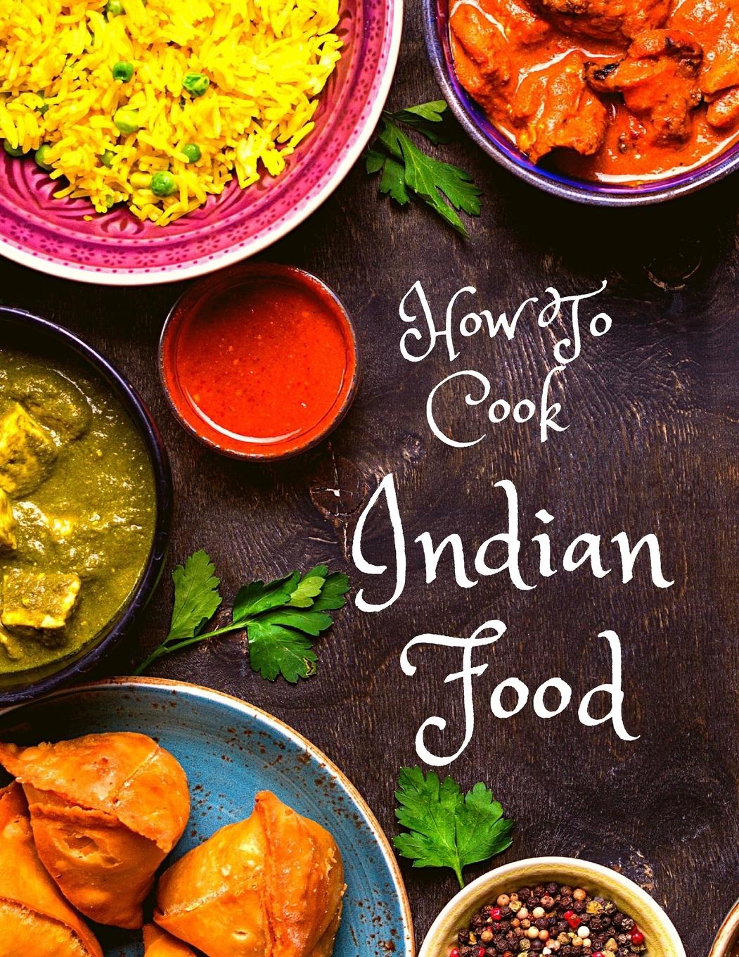 Vorderes Coverbild How To Cook Indian Food