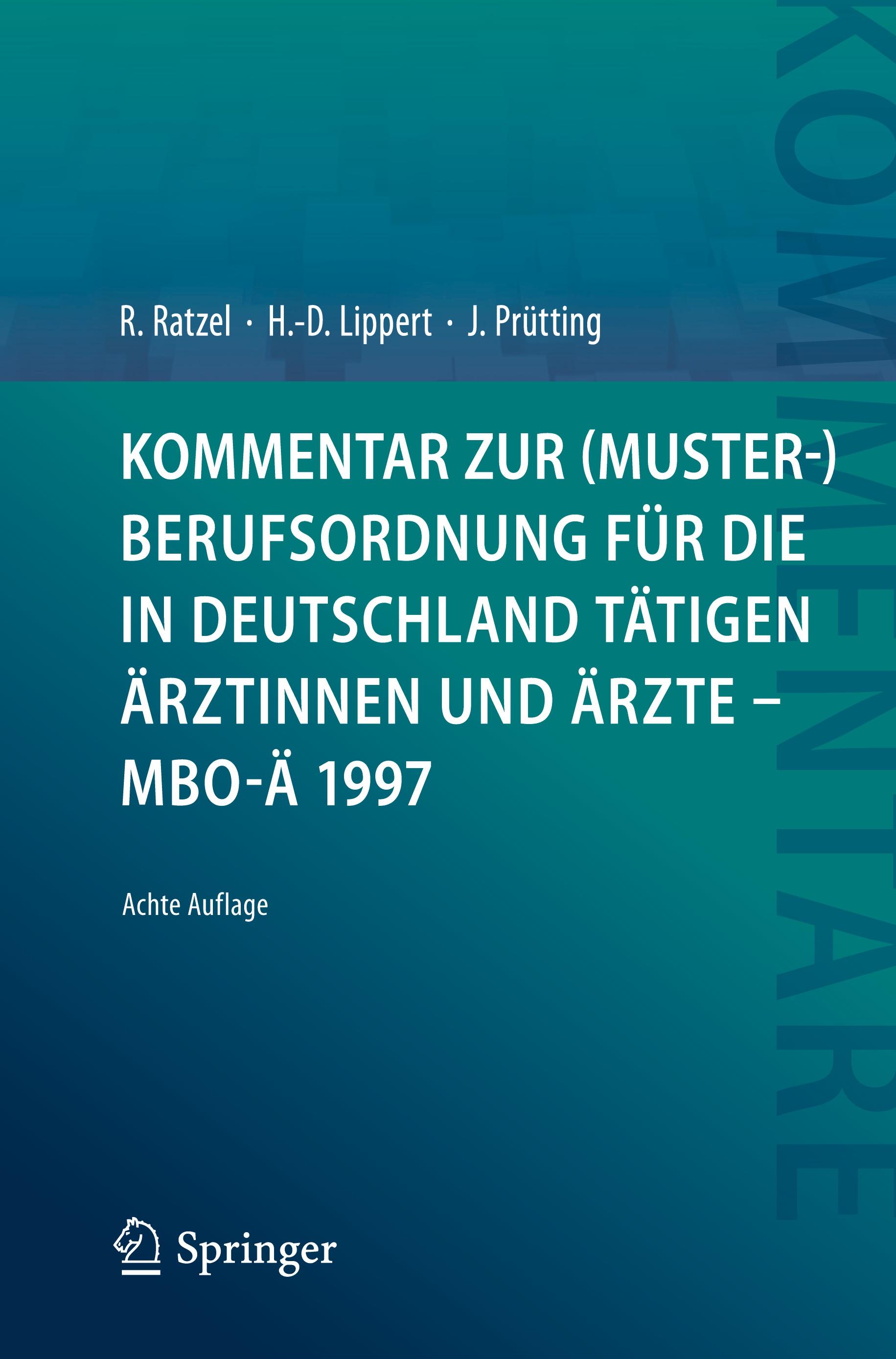 Vorderes Coverbild Kommentar zur (Muster-)Berufsordnung für die in Deutschland tätigen Ärztinnen und Ärzte - MBO-Ä 1997