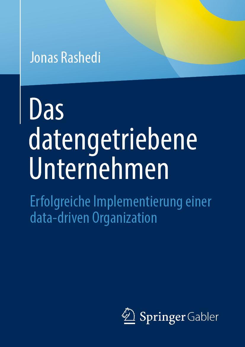 Vorderes Coverbild Das datengetriebene Unternehmen