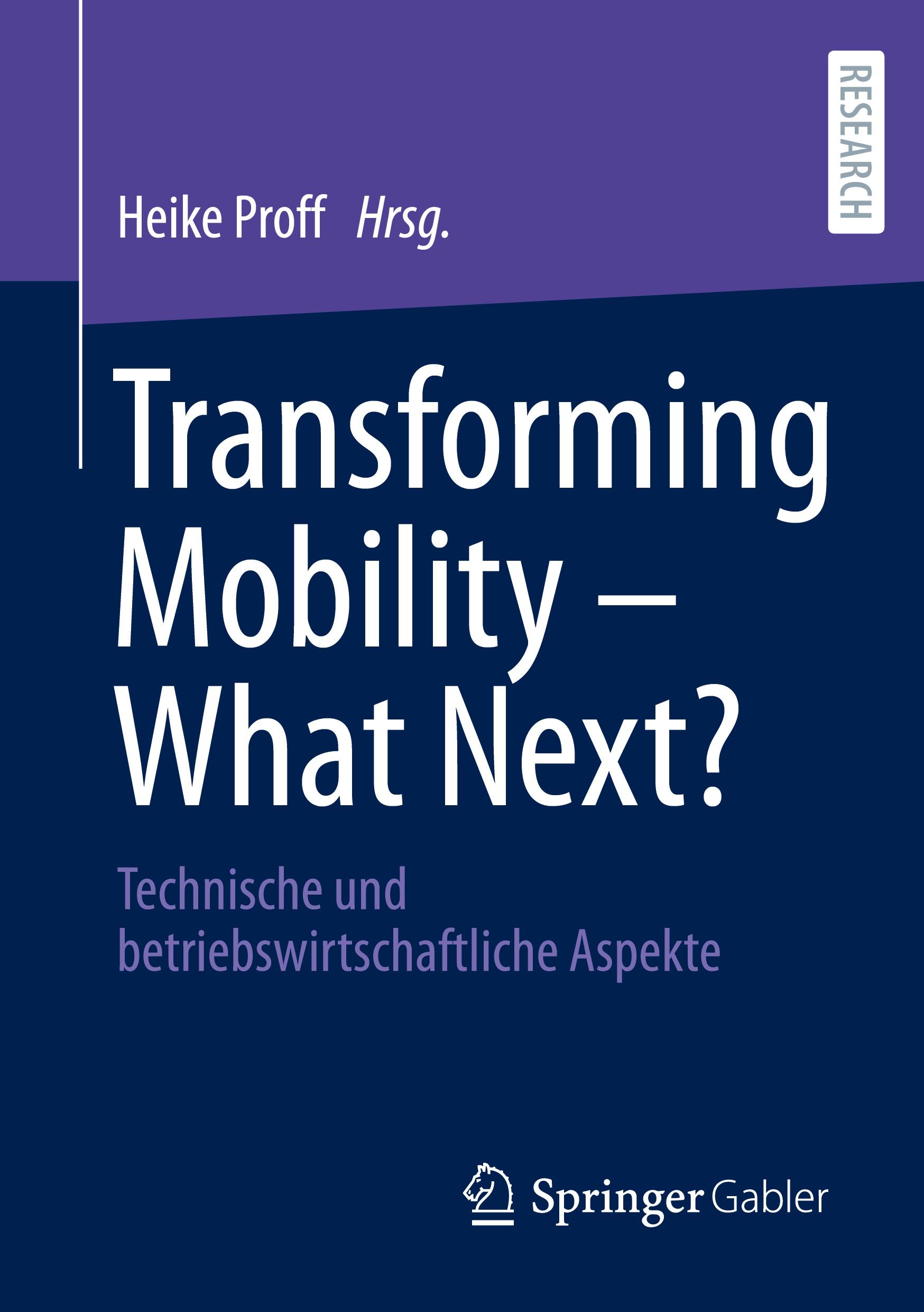 Vorderes Coverbild Transforming Mobility - What Next?