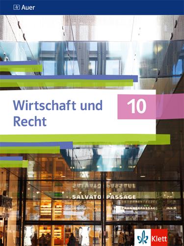 Vorderes Coverbild Auer Wirtschaft und Recht 10. Schulbuch Klasse 10. Ausgabe Bayern Gymnasium
