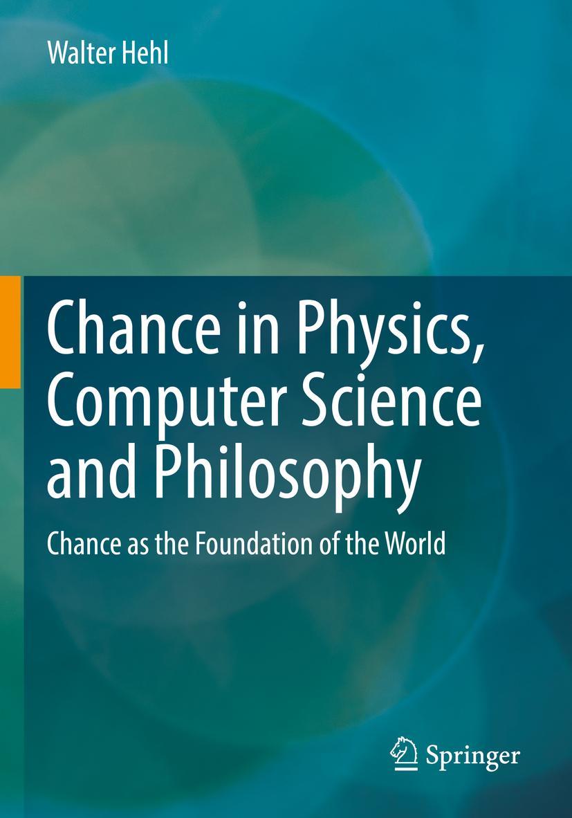 Vorderes Coverbild Chance in Physics, Computer Science and Philosophy