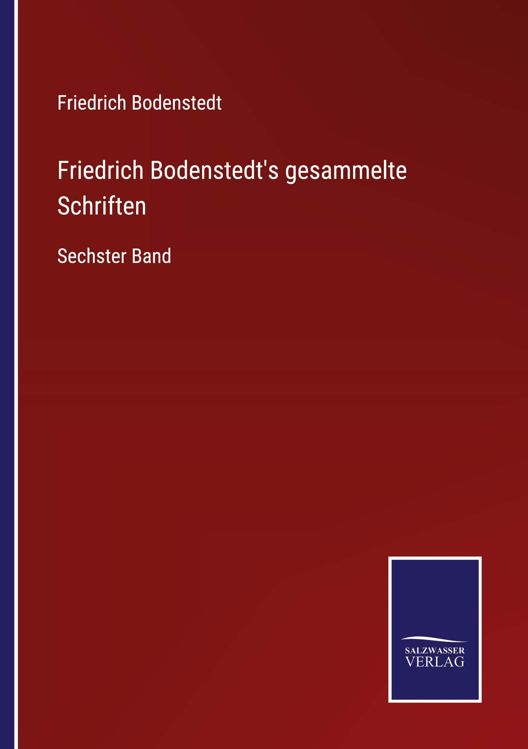 Vorderes Coverbild Friedrich Bodenstedt's gesammelte Schriften