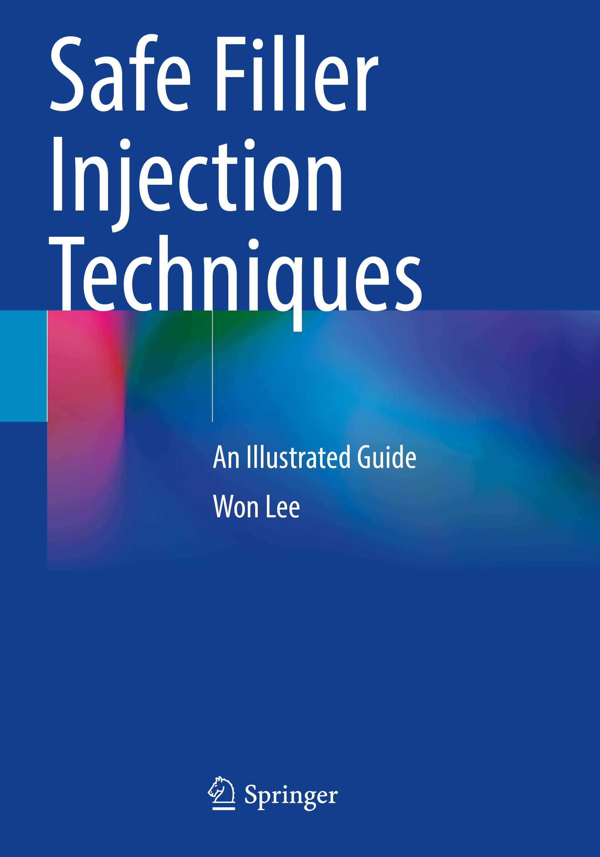 Vorderes Coverbild Safe Filler Injection Techniques