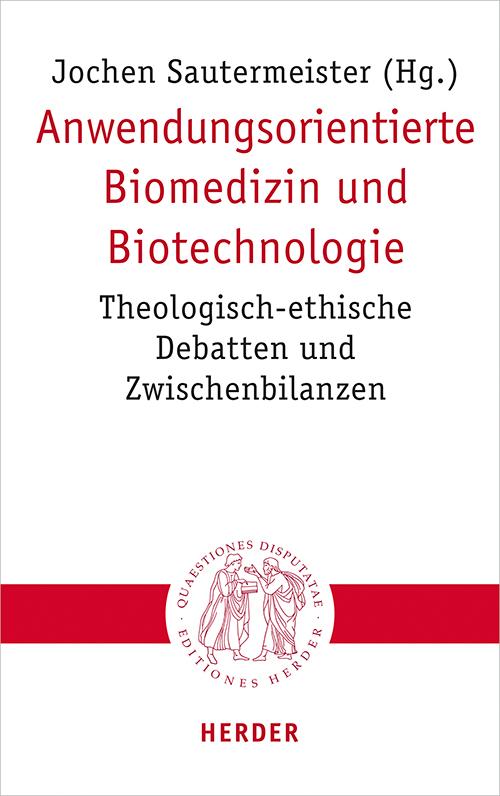 Vorderes Coverbild Anwendungsorientierte Biomedizin und Biotechnologie