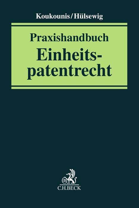 Vorderes Coverbild Praxishandbuch Einheitspatentrecht