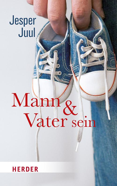 Vorderes Coverbild Mann und Vater sein