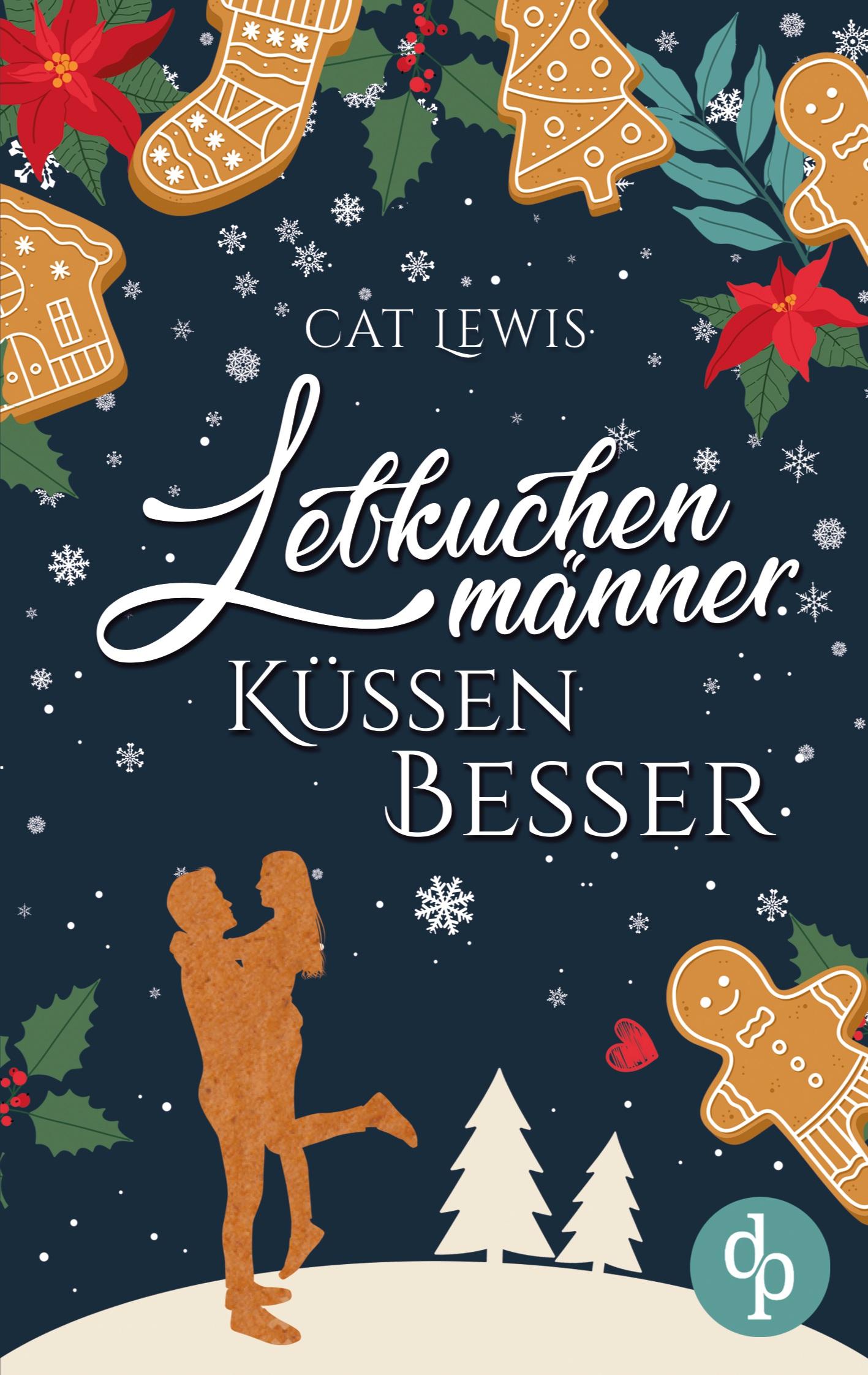 Vorderes Coverbild Lebkuchenmänner küssen besser