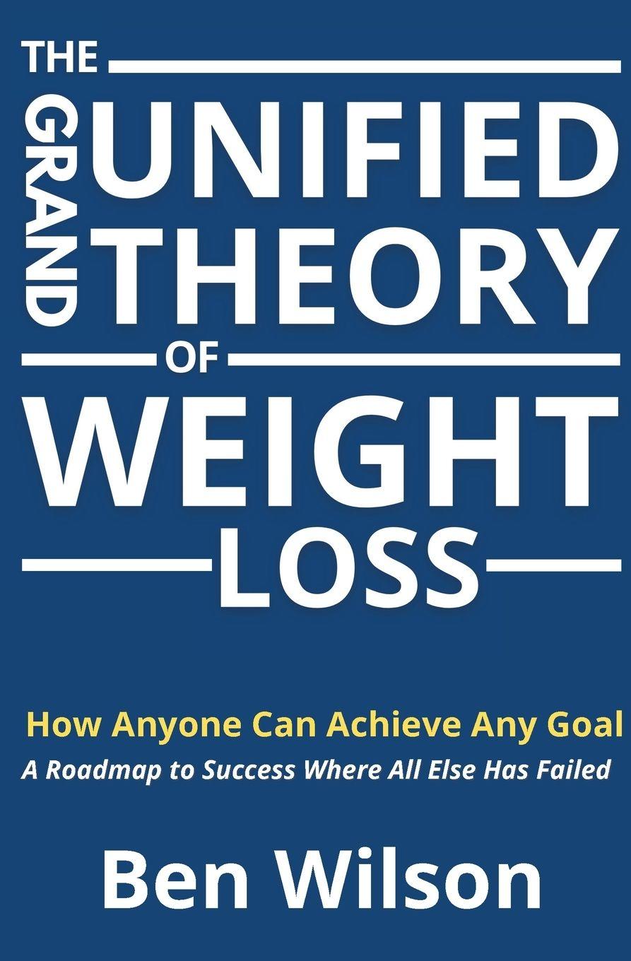 Vorderes Coverbild The Grand Unified Theory of Weight Loss