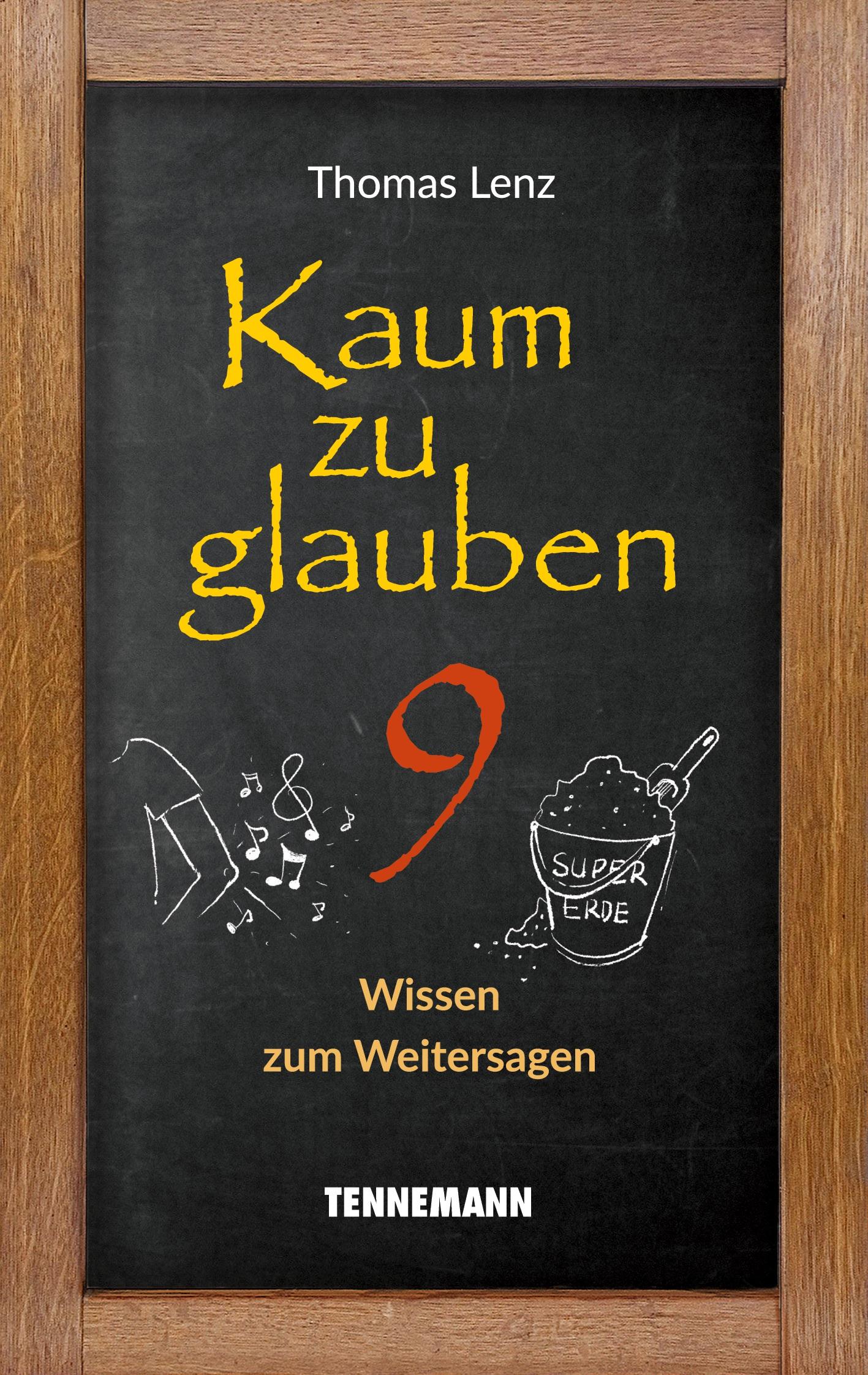 Vorderes Coverbild Kaum zu glauben 9