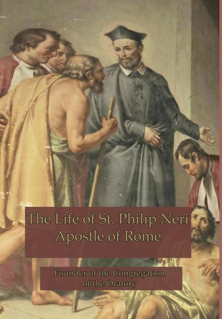 Vorderes Coverbild The Life of St. Philip Neri
