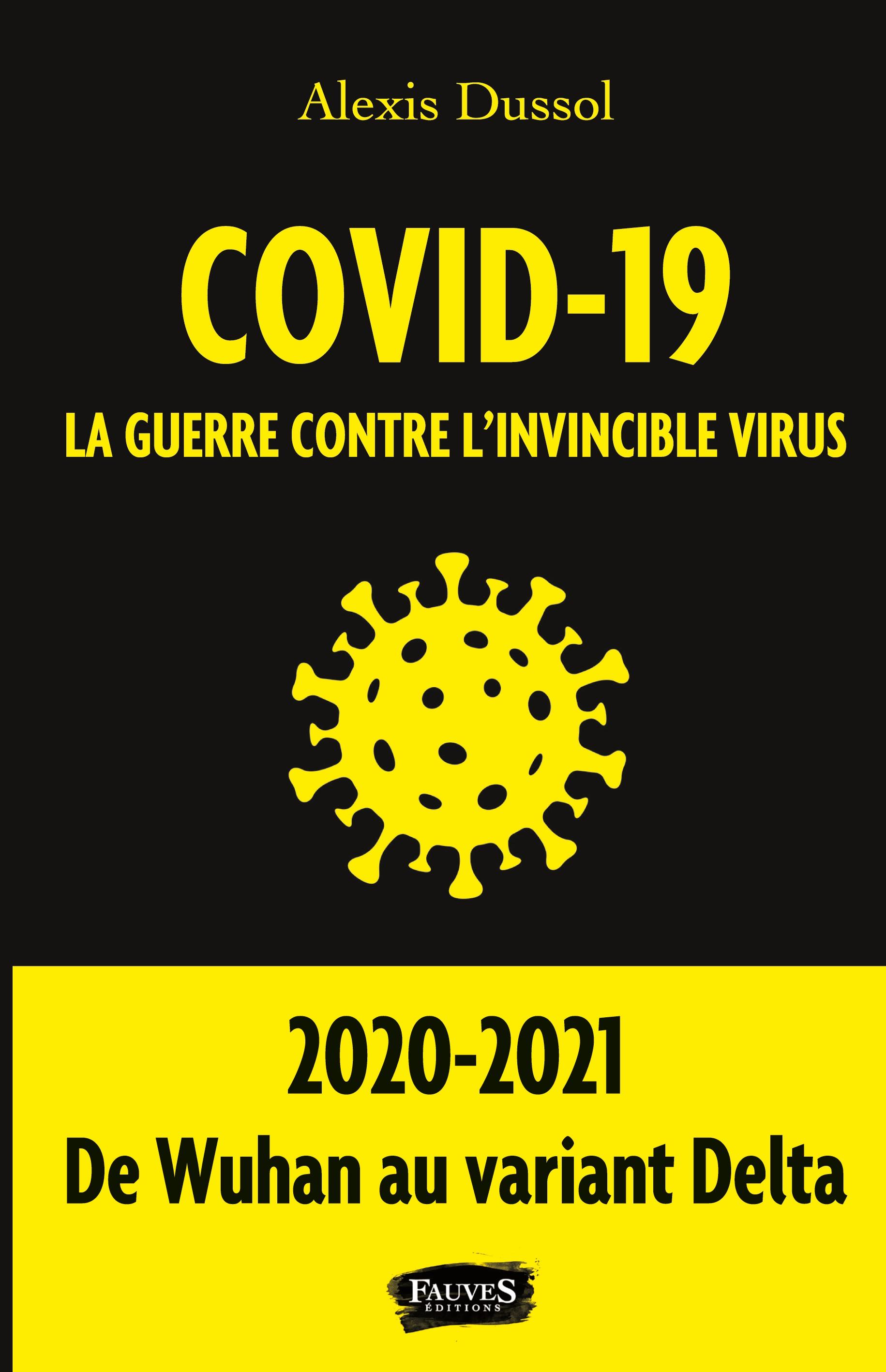 Vorderes Coverbild Covid-19 la guerre contre l invincible virus
