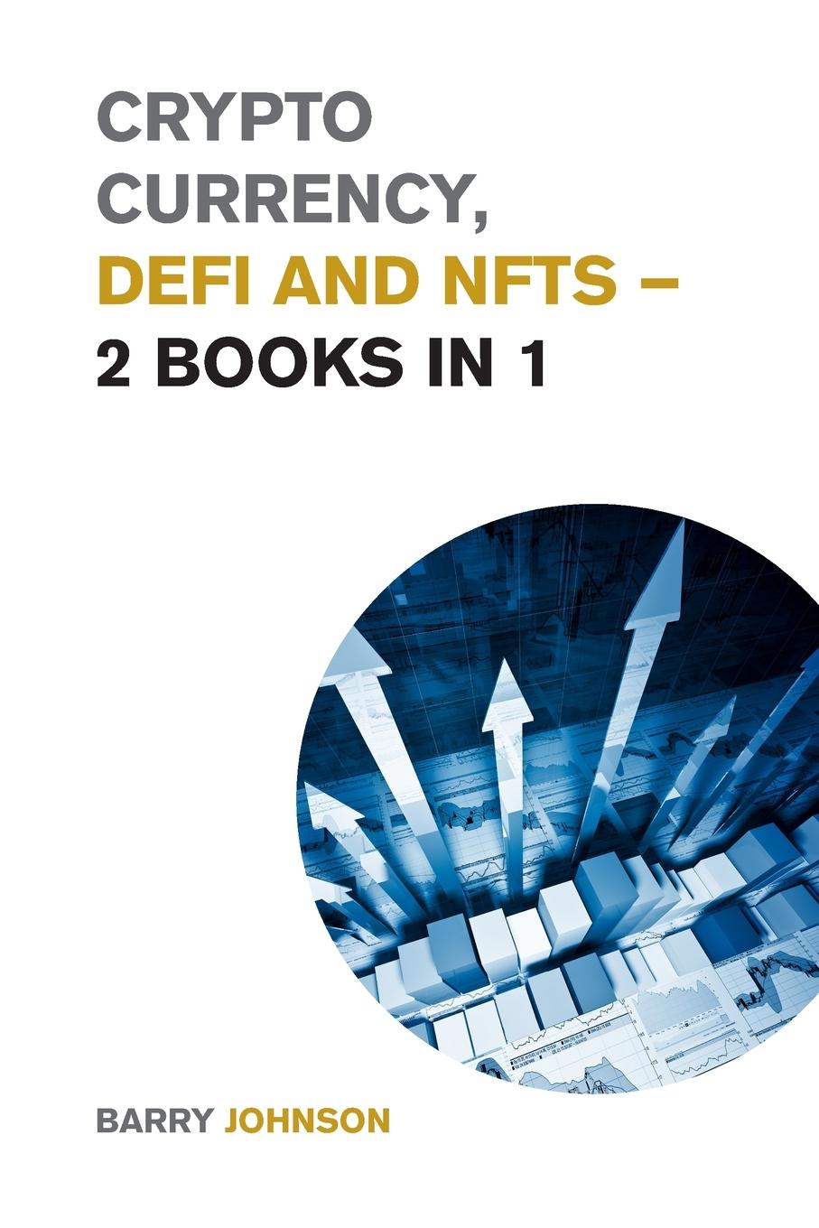 Vorderes Coverbild Crypto currency, DeFi and NFTs - 2 Books in 1