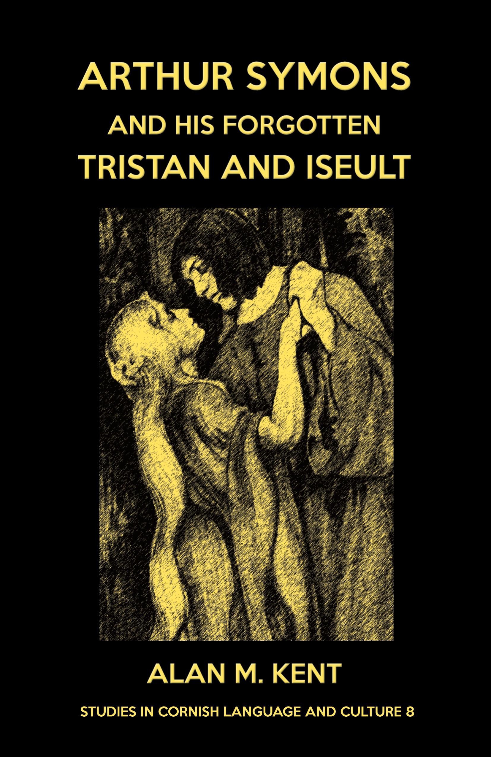 Vorderes Coverbild Arthur Symons and his forgotten Tristan and Iseult