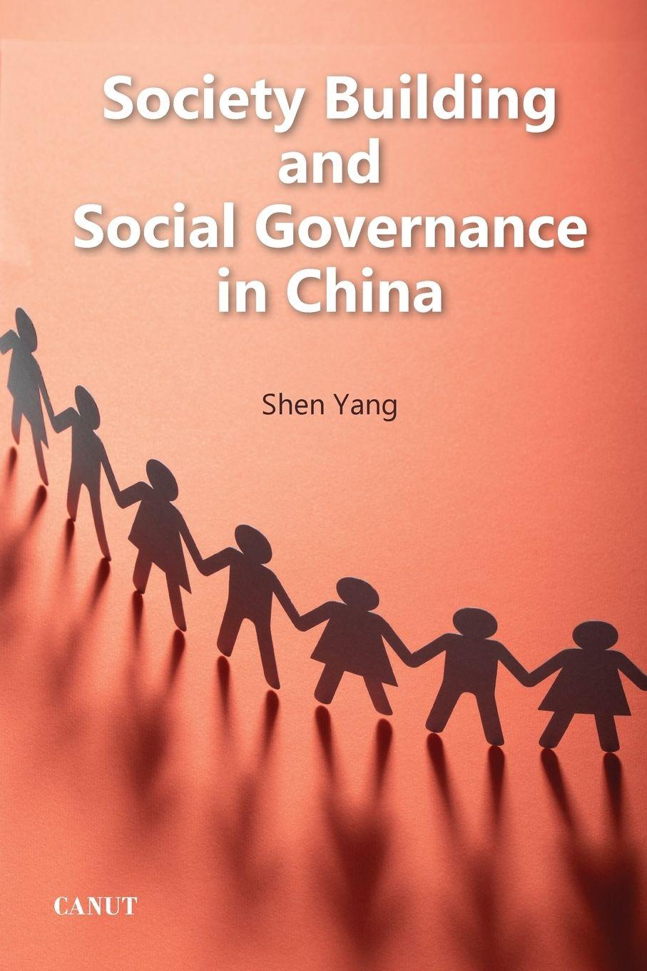 Vorderes Coverbild Society Building and Social Governance in China