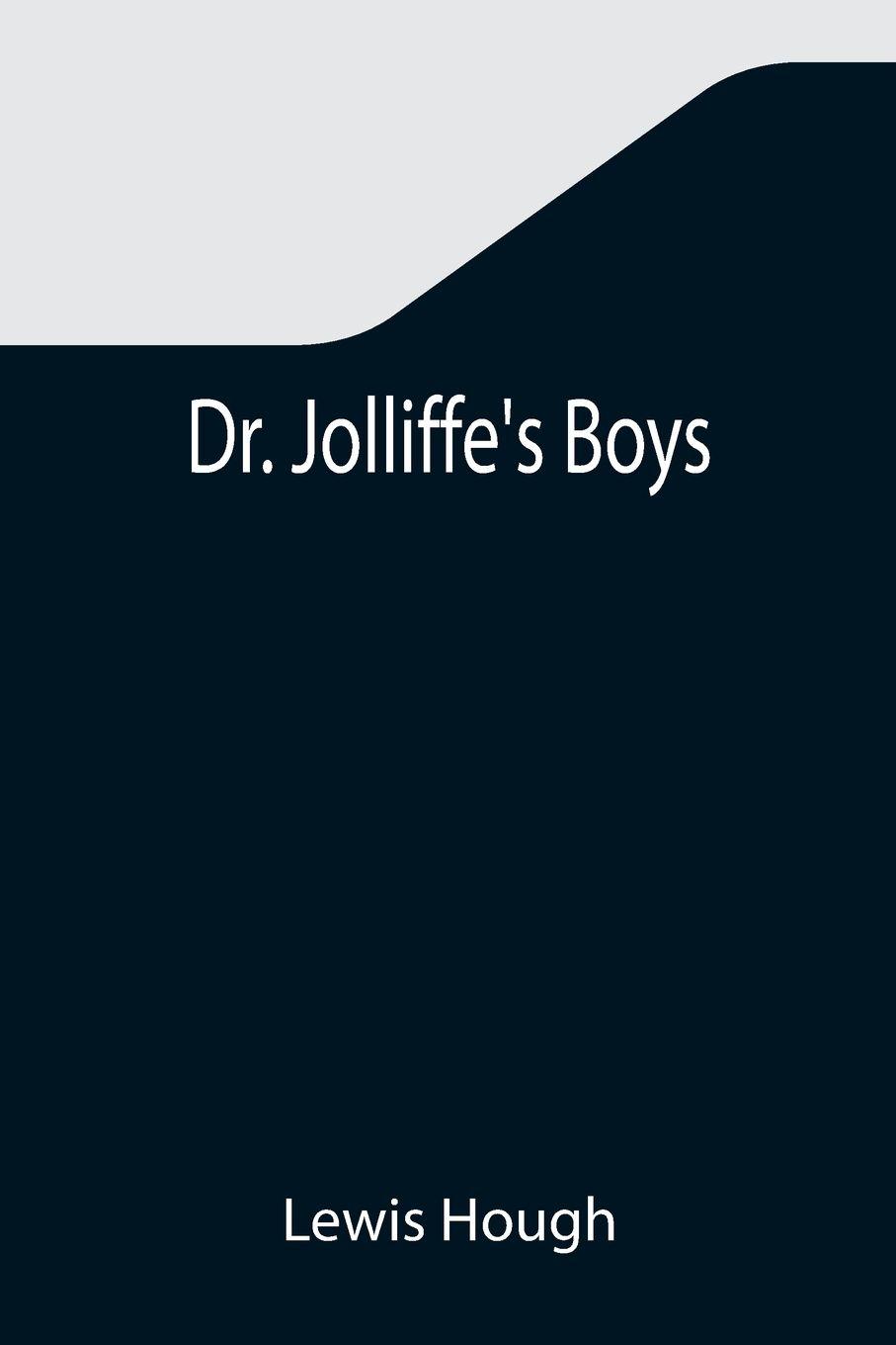 Vorderes Coverbild Dr. Jolliffe's Boys