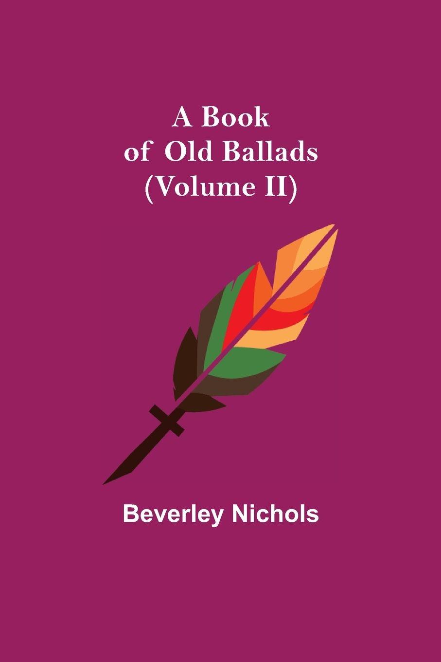 Vorderes Coverbild A Book of Old Ballads (Volume II)