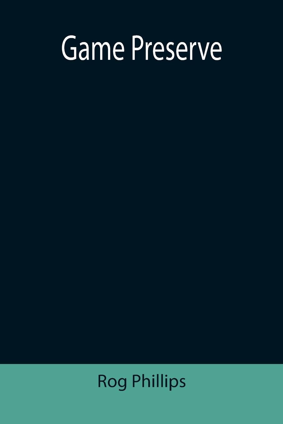 Vorderes Coverbild Game Preserve
