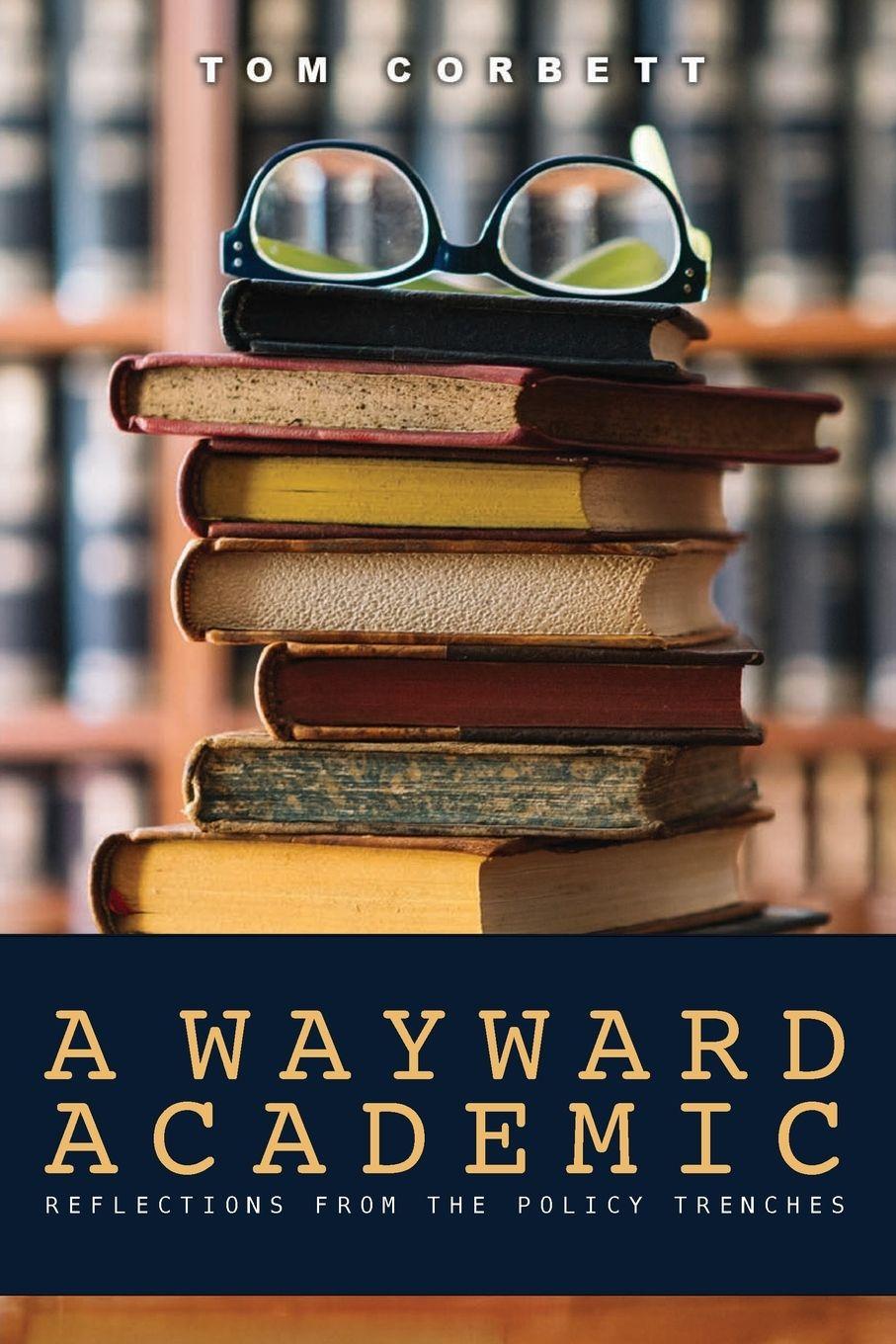 Vorderes Coverbild A Wayward Academic