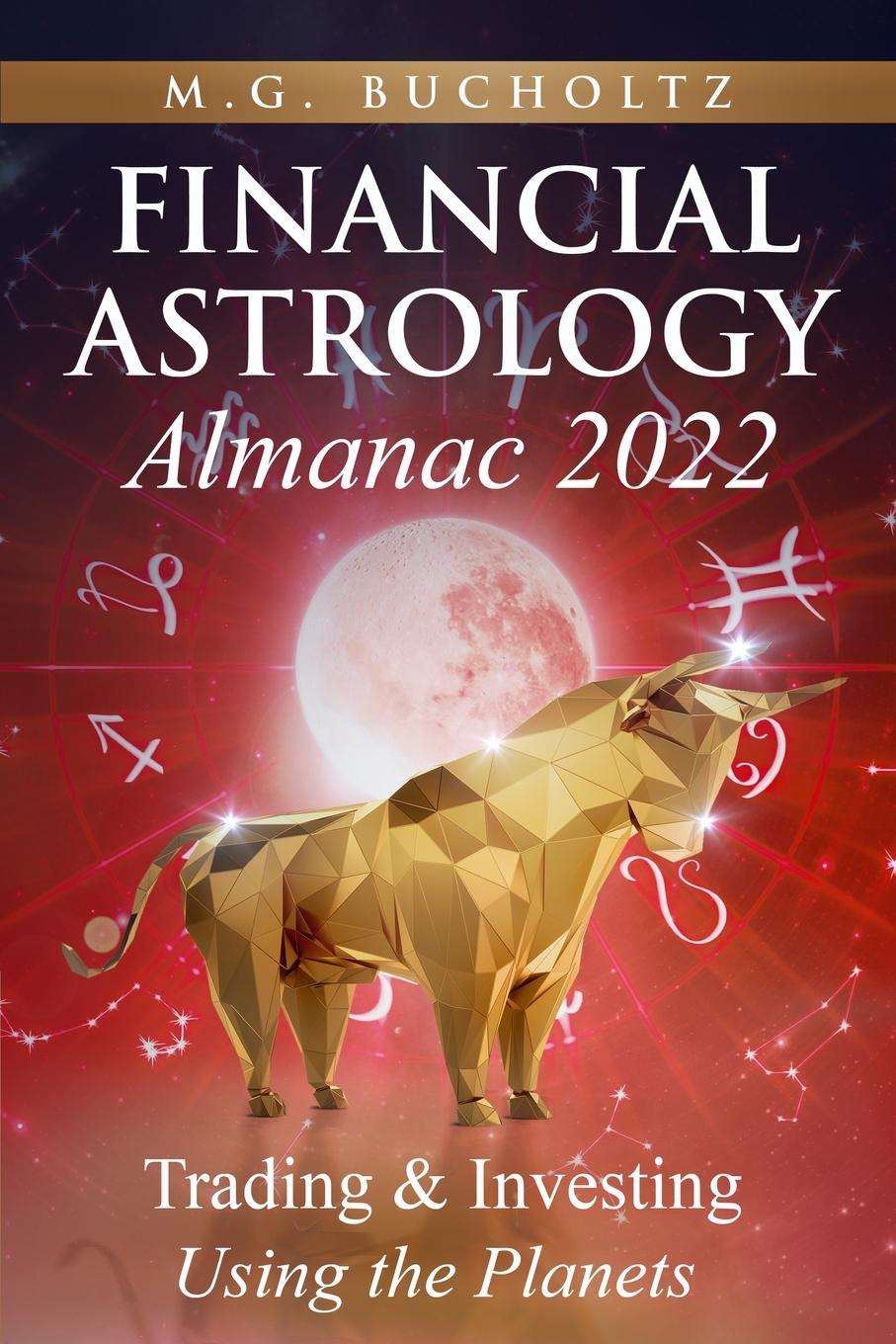 Vorderes Coverbild Financial Astrology Almanac 2022