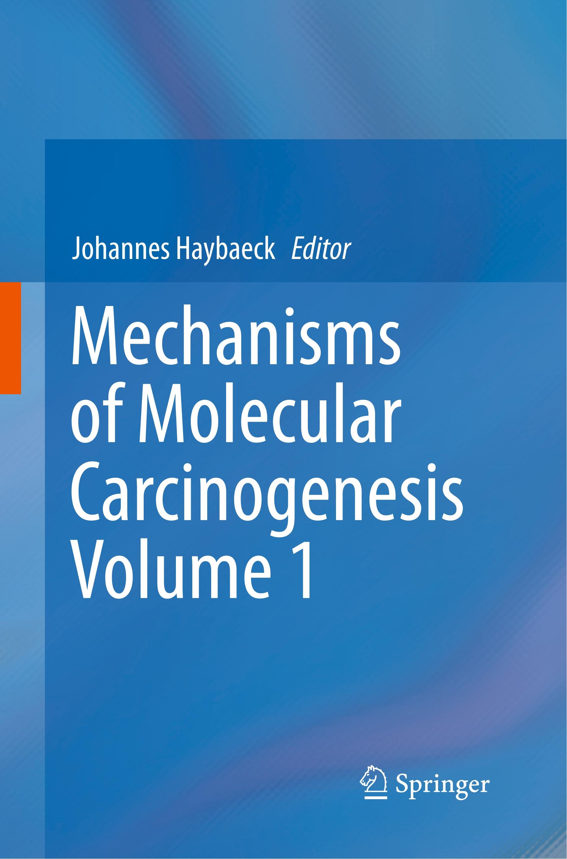 Vorderes Coverbild Mechanisms of Molecular Carcinogenesis - Volume 1