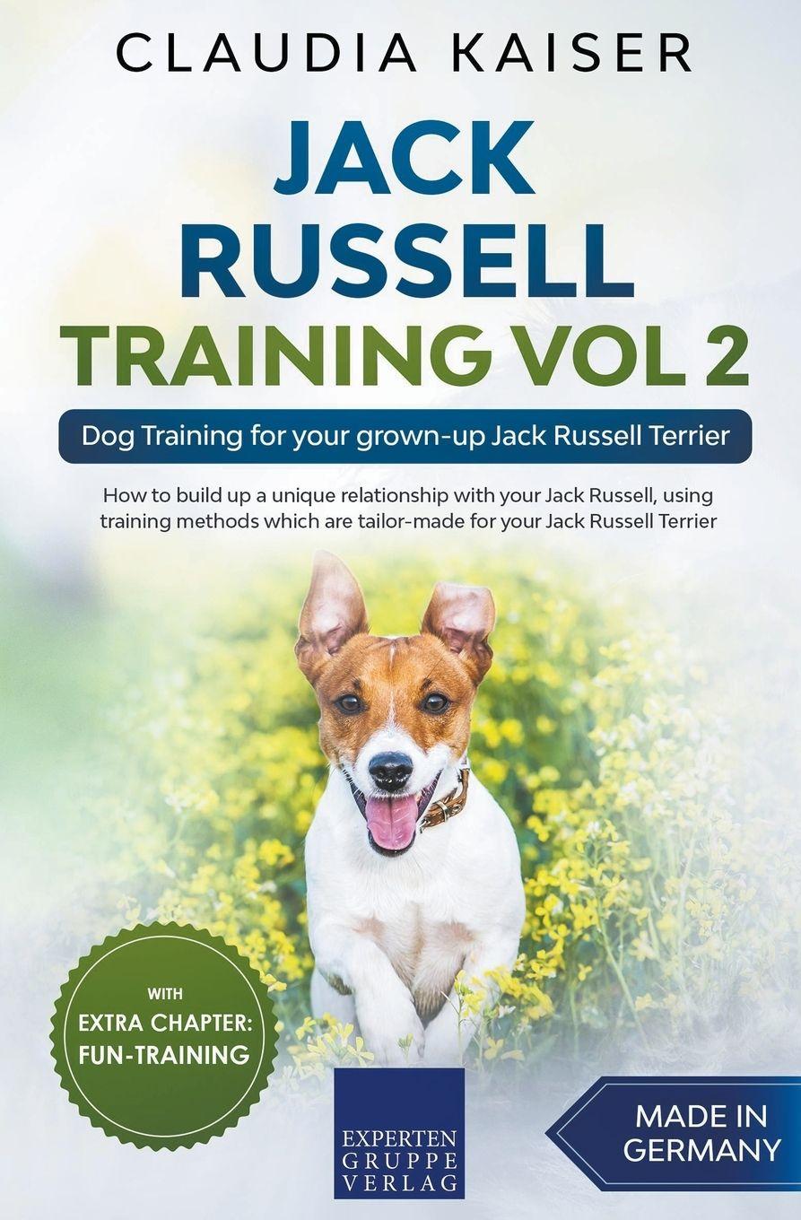 Vorderes Coverbild Jack Russell Training Vol 2 - Dog Training for Your Grown-up Jack Russell Terrier