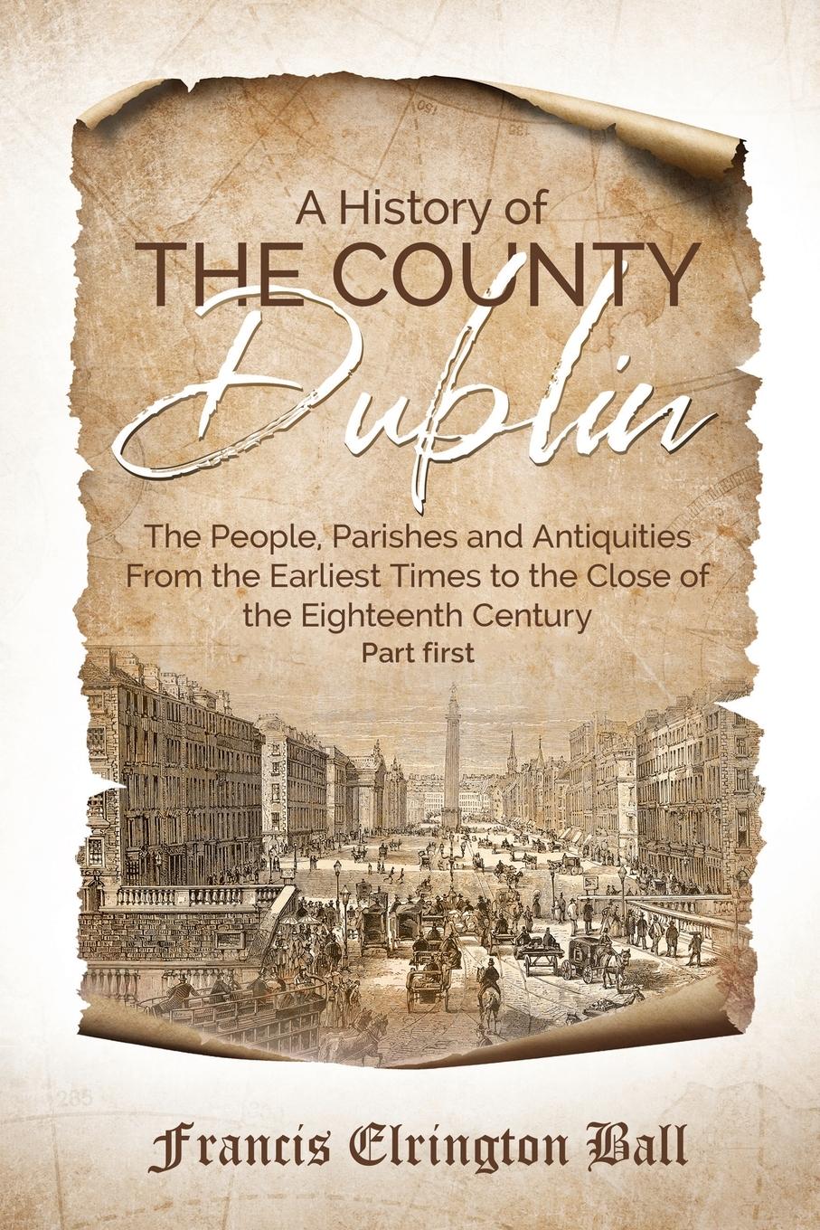 Vorderes Coverbild A History of the County Dublin