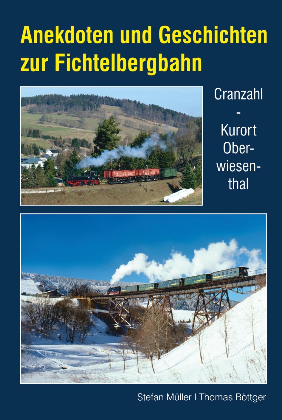 Vorderes Coverbild Anekdoten und Geschichten zur Fichtelbergbahn