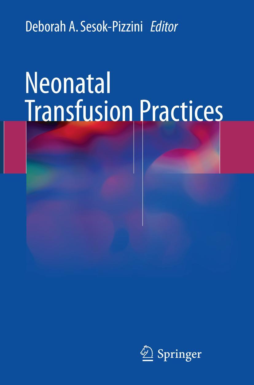 Vorderes Coverbild Neonatal Transfusion Practices