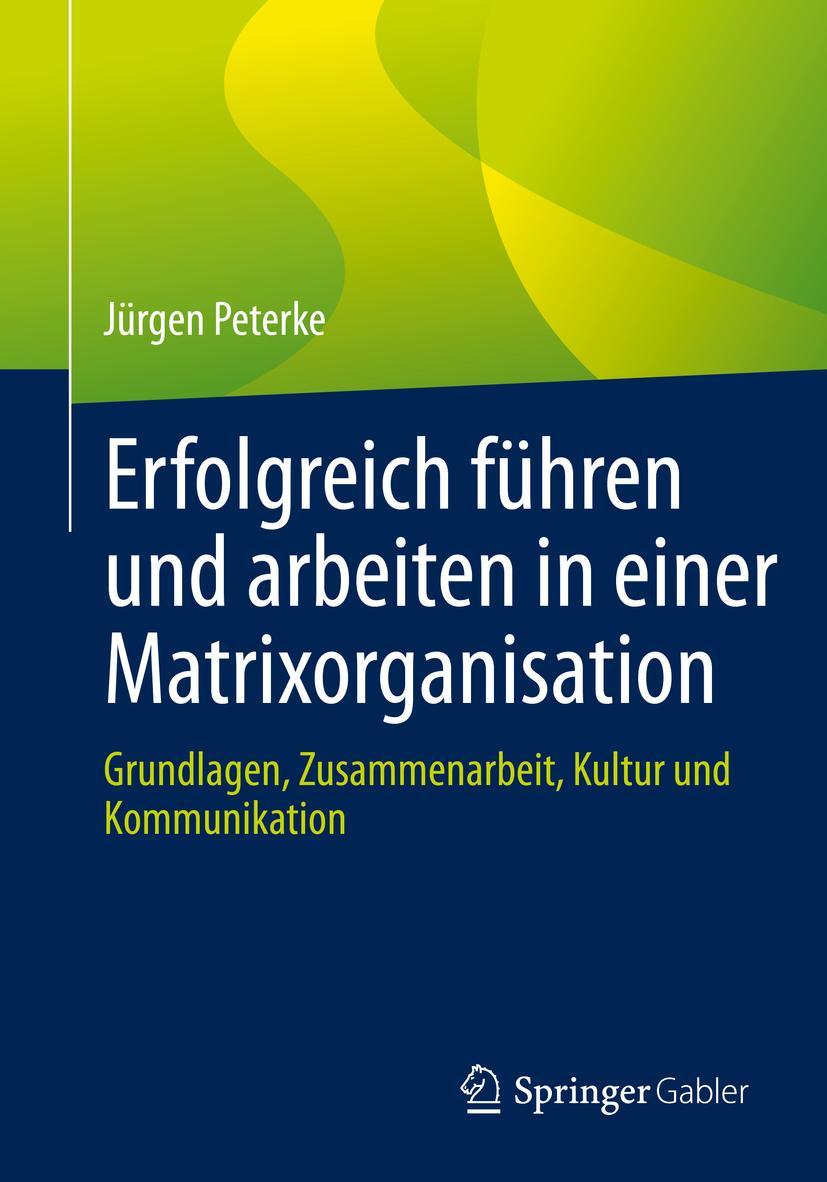 Vorderes Coverbild Erfolgreich führen und arbeiten in einer Matrixorganisation