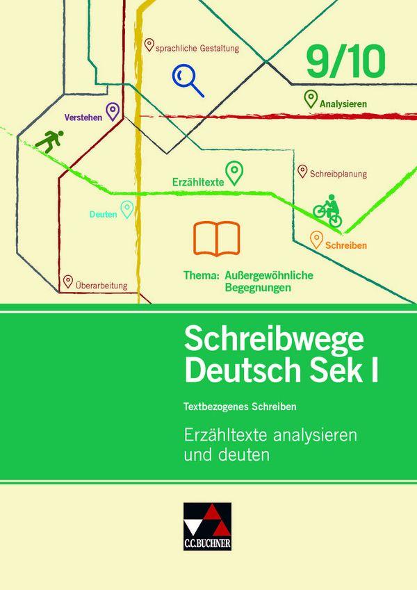 Vorderes Coverbild Schreibwege Deutsch - Erzähltexte analysieren und deuten 9/10