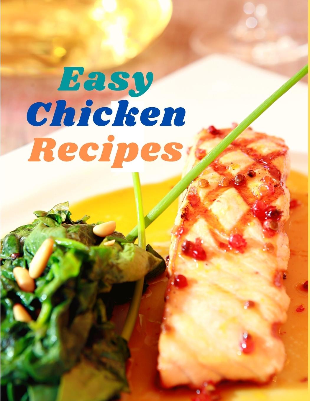 Vorderes Coverbild Easy Chicken Recipes