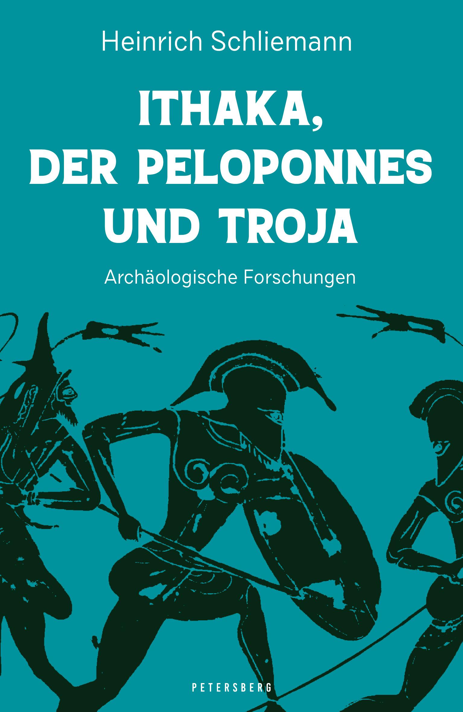 Vorderes Coverbild Ithaka, der Peloponnes und Troja