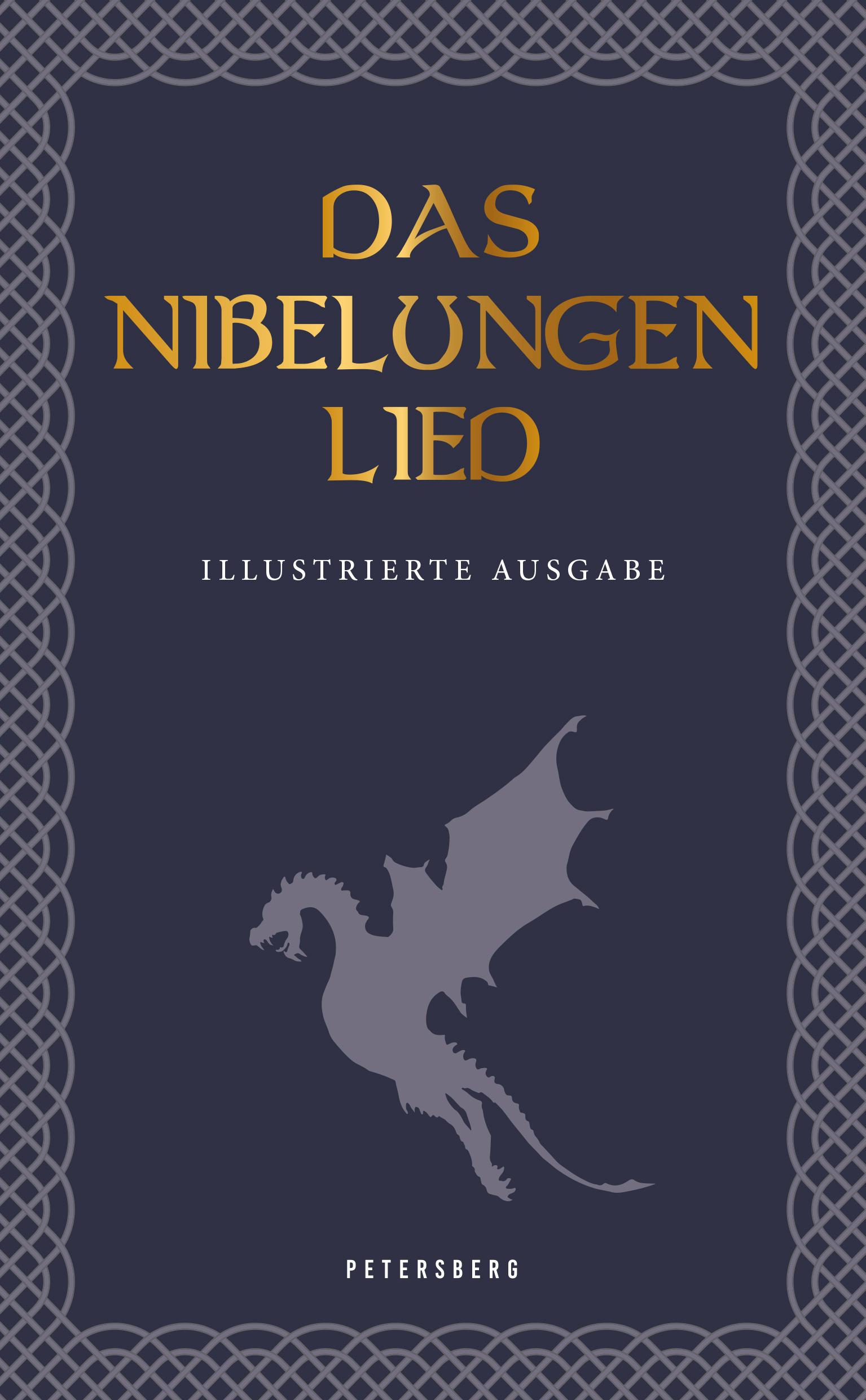 Vorderes Coverbild Das Nibelungenlied (illustrierte Ausgabe)