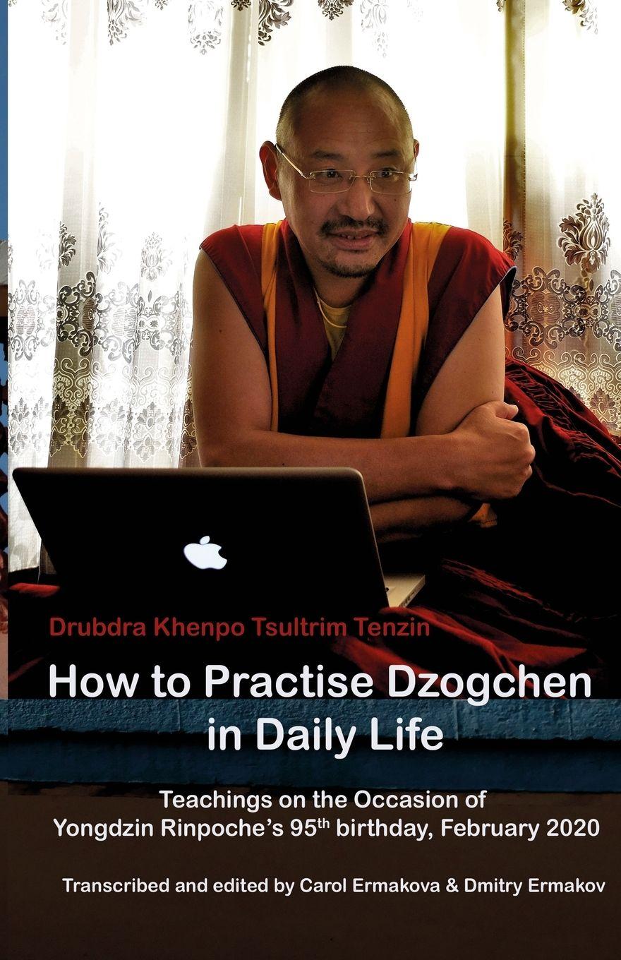 Vorderes Coverbild How to Practise Dzogchen in Daily Life