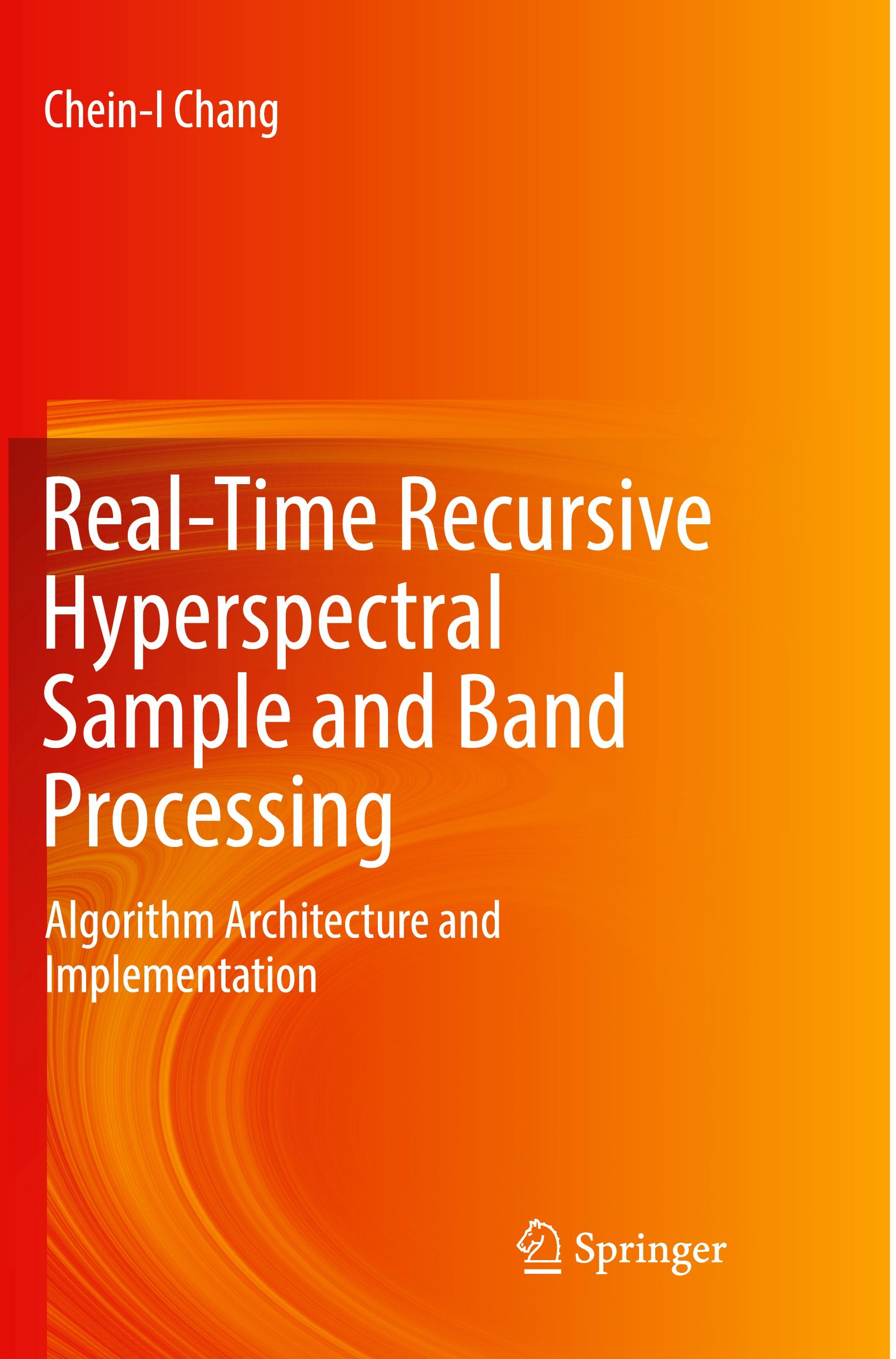 Vorderes Coverbild Real-Time Recursive Hyperspectral Sample and Band Processing